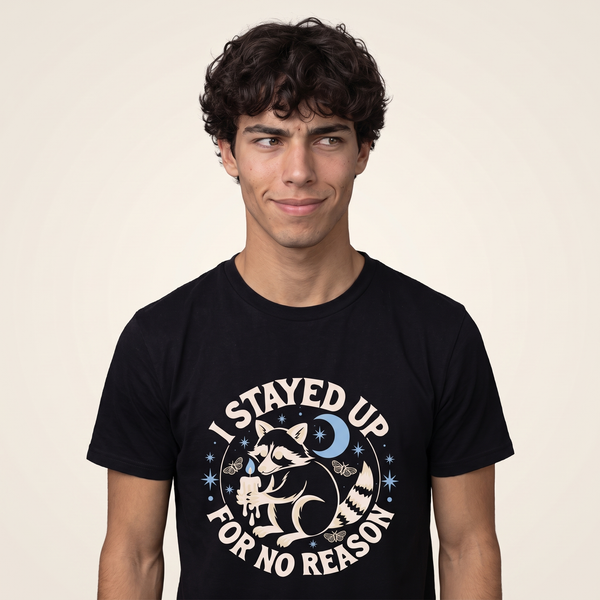 Funny Raccoon Shirt | I Stayed Up For No Reason Tee