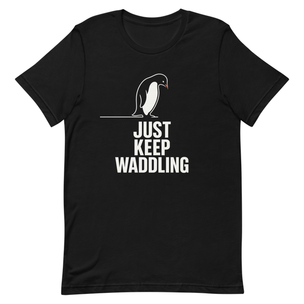 Just Keep Waddling Nihilistic Penguin Meme Tee - View 2