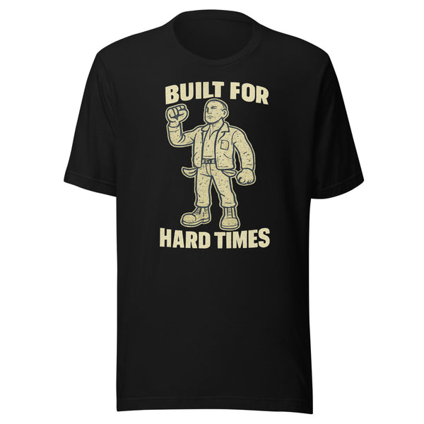 Built for Hard Times Black Recession Core Tee — front view