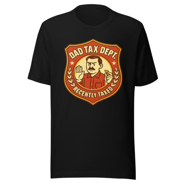 Dad Tax Dept Shirt front view