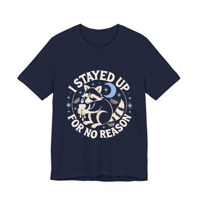 I Stayed Up For No Reason tee flat front, navy unisex tee, a raccoon holding a candle under a crescent moon
