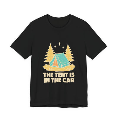 The Tent Is In The Car tee flat front, black unisex tee, tent between two pines