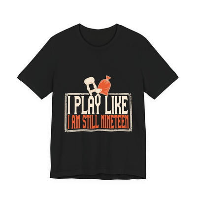 I Play Like I Am Still Nineteen tee flat front, black unisex tee, a knee brace and ice pack above the type
