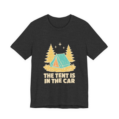 The Tent Is In The Car tee flat front, dark grey heather unisex tee, tent between two pines