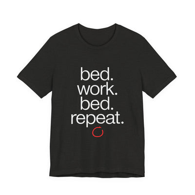 Bed Work Bed Repeat shirt, lowercase stack with a red loop on a black heather unisex tee, front flat view