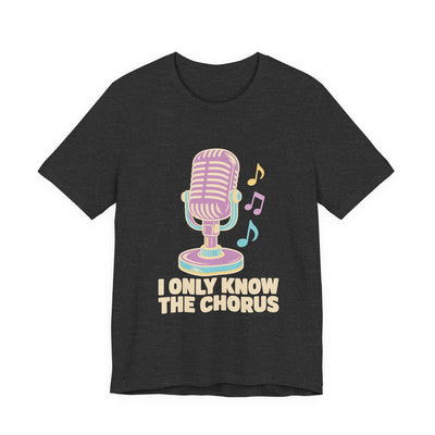 I Only Know The Chorus tee flat front, dark grey heather unisex tee, vintage stage microphone