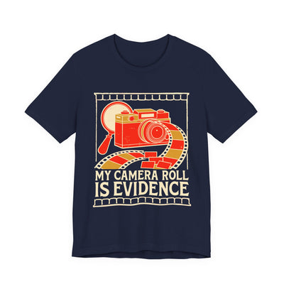 My Camera Roll Is Evidence tee flat front, navy unisex tee, a vintage camera with film unspooling