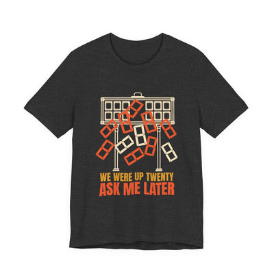 We Were Up Twenty tee flat front, dark grey heather unisex tee, scoreboard shedding its numerals