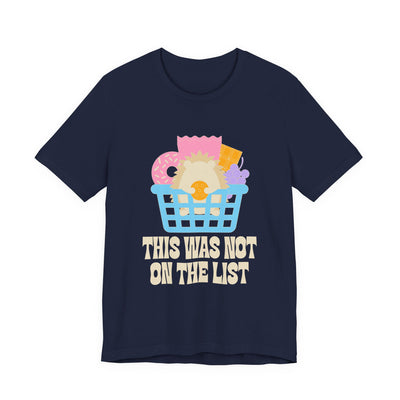 This Was Not On The List tee flat front, navy unisex tee, hedgehog in a basket of snacks