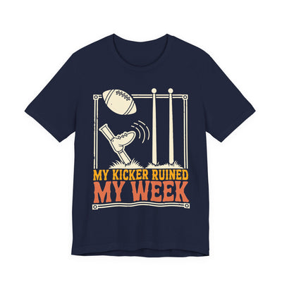My Kicker Ruined My Week tee flat front, navy unisex tee, football sailing wide of the goalposts