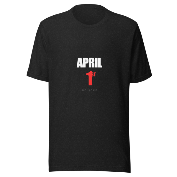 april 1st trump speech tee — front view