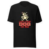I Got That Dog In Me Athletic Confidence Tee - Design Preview