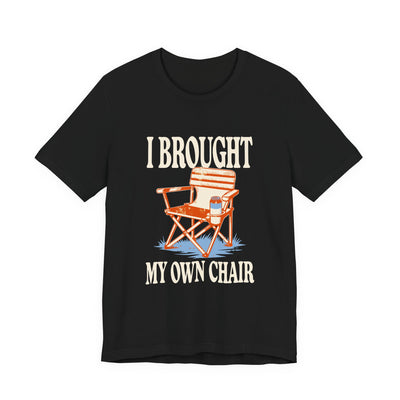 I Brought My Own Chair tee flat front, black unisex tee, folding camp chair print
