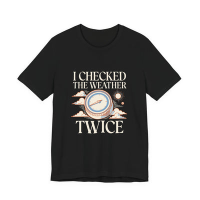 I Checked The Weather Twice tee flat front, black unisex tee, vintage barometer and clouds