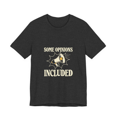 Some Opinions Included tee flat front, dark grey heather unisex tee, megaphone in a starburst