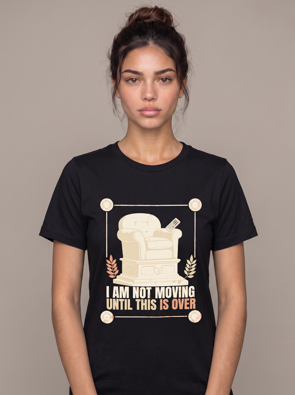 I Am Not Moving Until This Is Over tee worn front view, black unisex tee, a recliner standing on a monument plinth