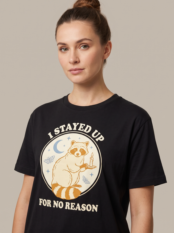 Funny Raccoon Shirt | I Stayed Up For No Reason Tee
