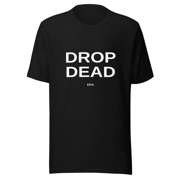 Drop Dead Era Statement Tee - Black T-Shirt Mockup 1