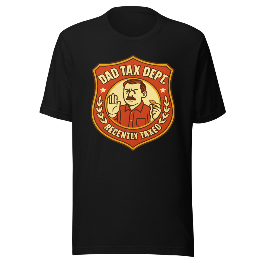 Dad Tax Dept Shirt front view