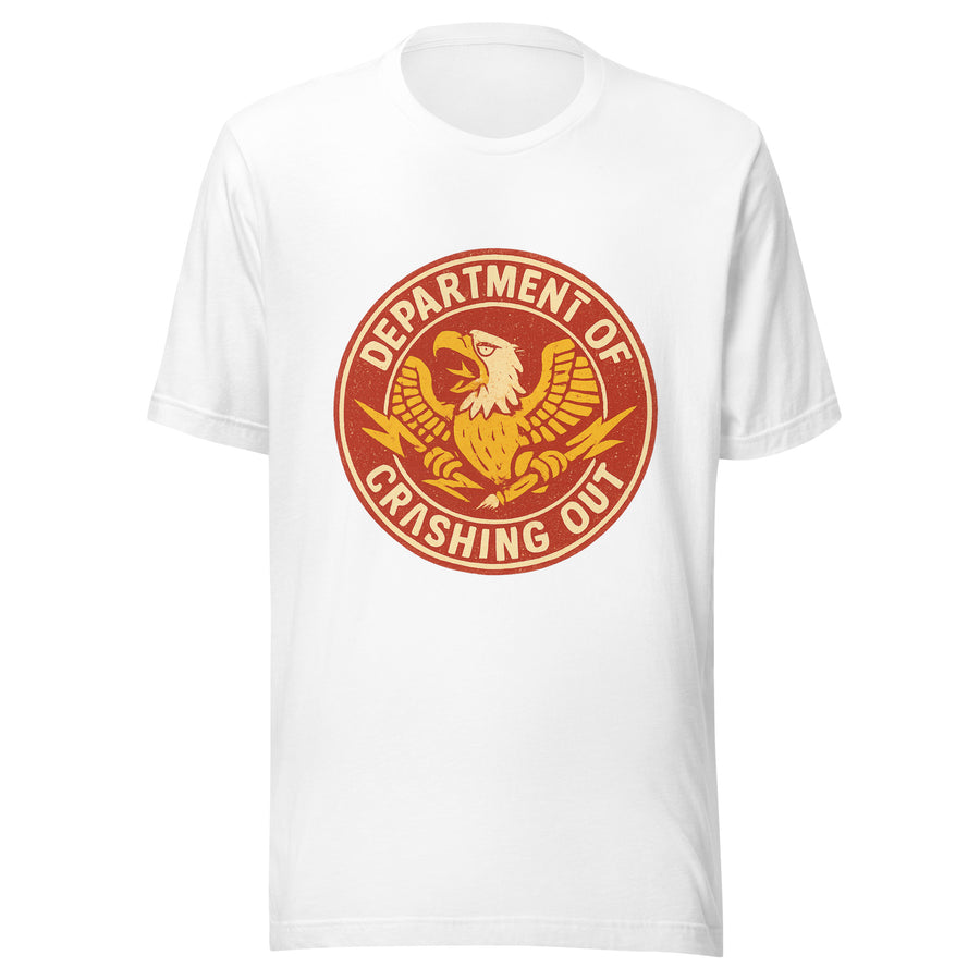 Department of Crashing Out funny meme t-shirt on white tee, front view